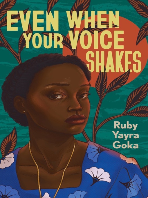 Title details for Even When Your Voice Shakes by Ruby Yayra Goka - Available